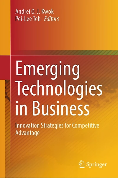 Emerging Technologies Business: Innovation Strategies for Competitive Advantage