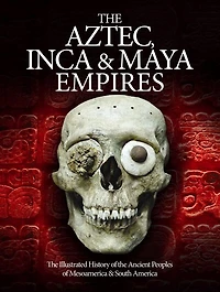 AZTECS INCAS & MAYAS