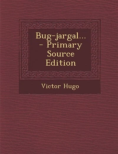 Bug-jargal... - Primary Source Edition