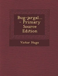 Bug-jargal... - Primary Source Edition