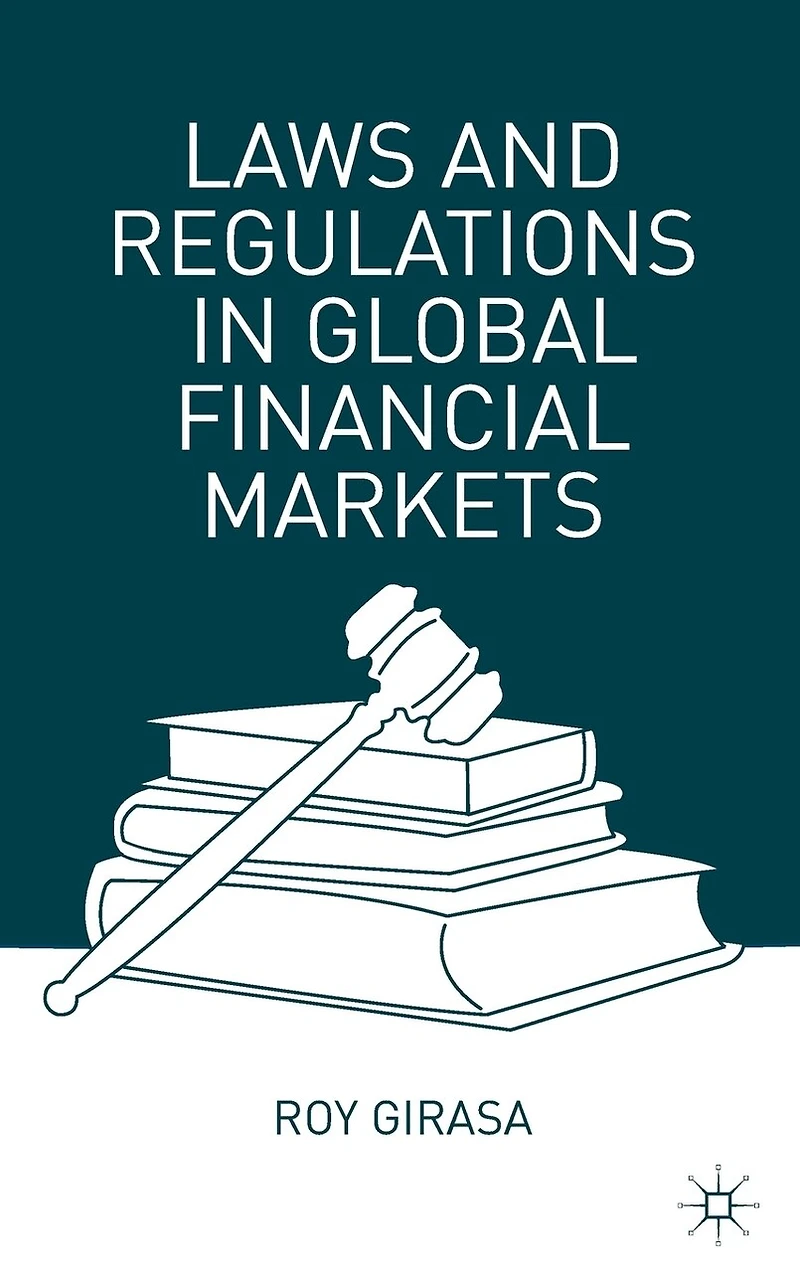 Laws And Regulations Global Financial Markets