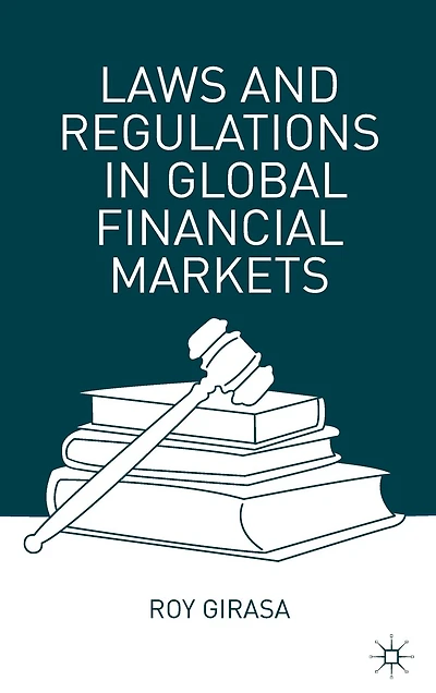 Laws And Regulations Global Financial Markets