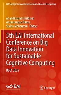 5th EAI International Conference on Big Data Innovation for Sustainable Cognitive Computing: BDCC 2022