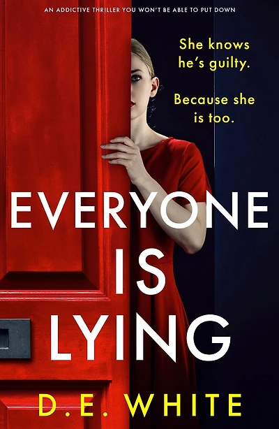 Everyone Is Lying: An addictive thriller you won't be able to put down