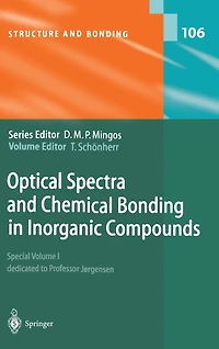 Optical Spectra and Chemical Bonding in Inorganic Compounds: Special Volume Dedicated To Professor Jorgensen I