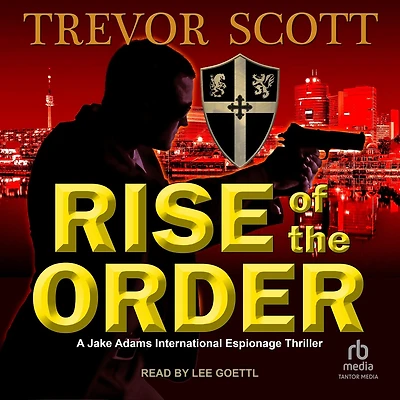 Rise of the Order