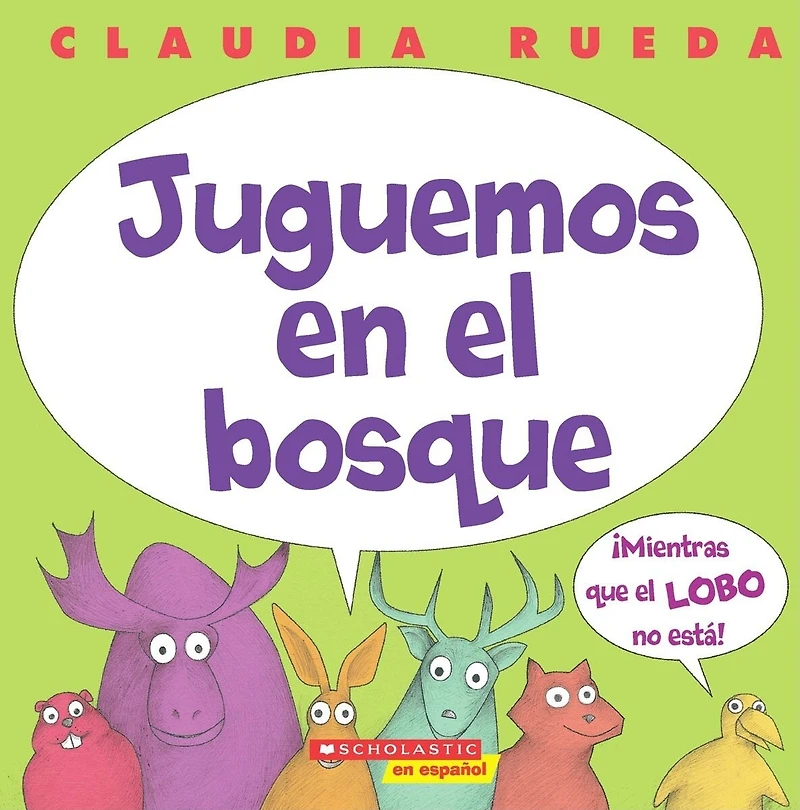Juguemos en el Bosque Mientras el Lobo No Esta!