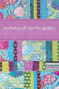 Pocket Posh Tips for Quilters