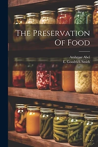 The Preservation Of Food