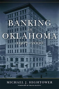 Banking Oklahoma, 1907-2000