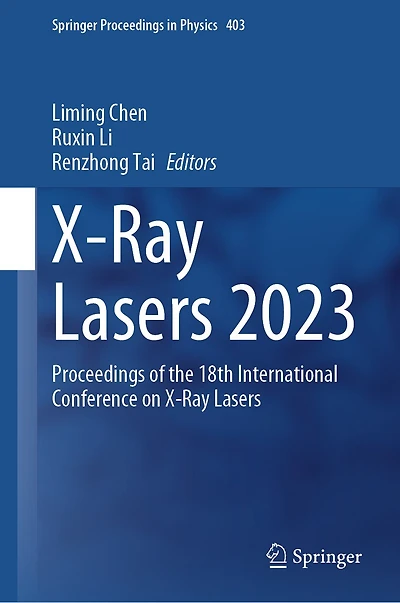 X-Ray Lasers 2023: Proceedings of the 18th International Conference on