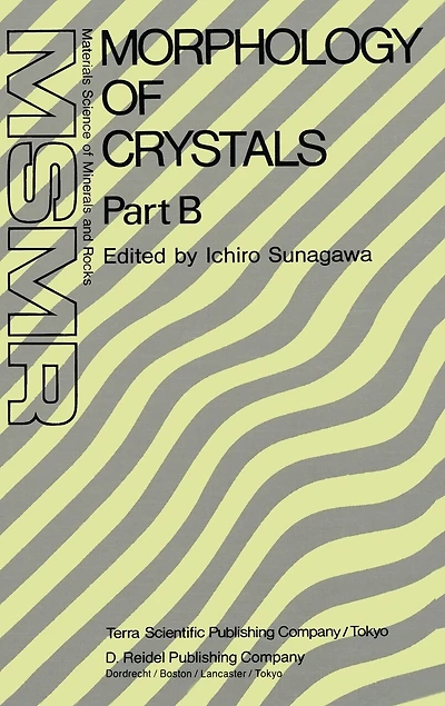 Morphology of Crystals: Part A: Fundamentals Part B: Fine Particles