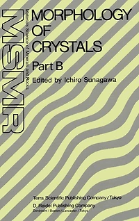 Morphology of Crystals: Part A: Fundamentals Part B: Fine Particles