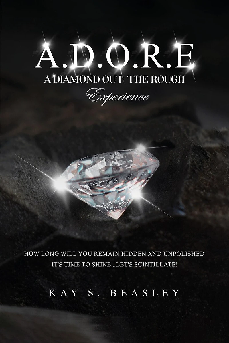 A.D.O.R.E.: A Diamond Out the Rough Experience