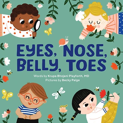Eyes, Nose, Belly, Toes: My First Human Body Book