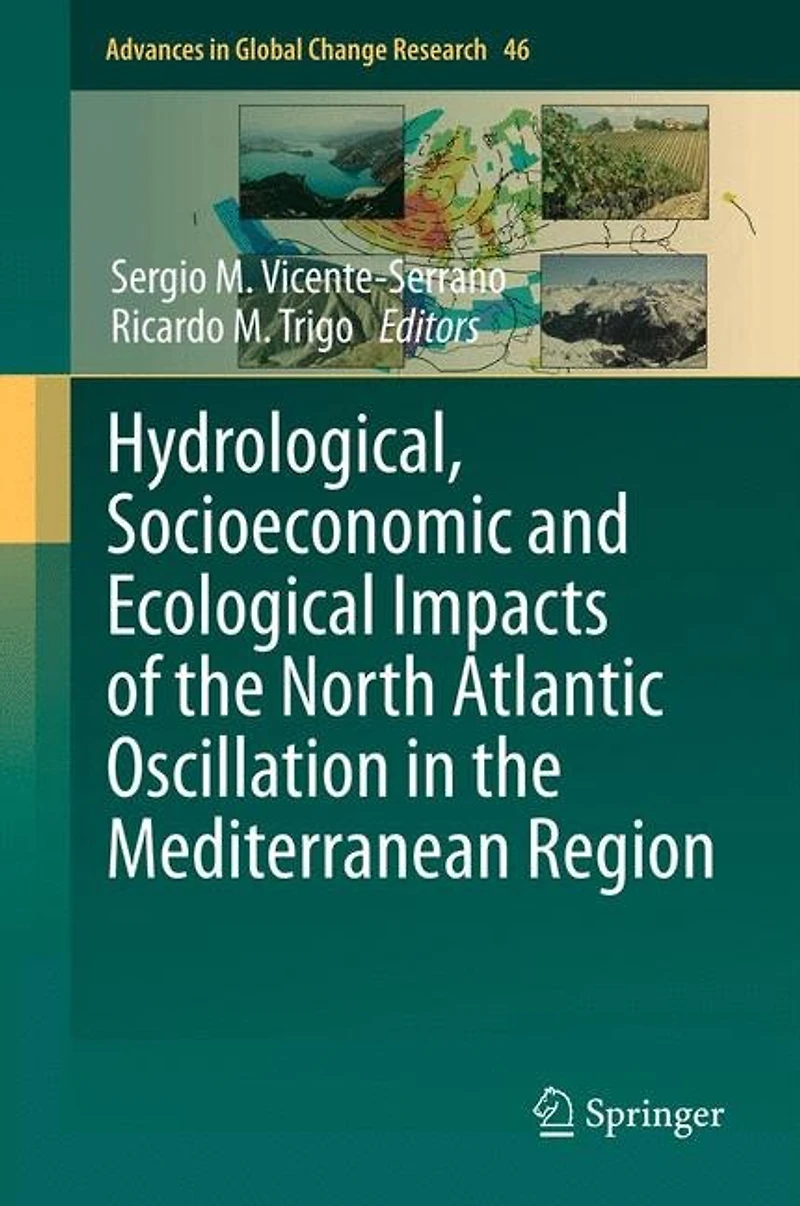 Hydrological, Socioeconomic and Ecological Impacts of the North Atlantic Oscillation Mediterranean Region