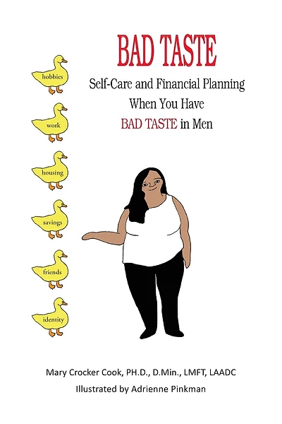 Bad Taste: Self-Care and Financial Planning When You Have Bad Taste in Men