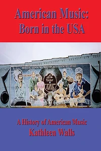 American Music: Born in the USA