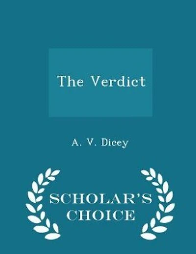 The Verdict - Scholar's Choice Edition