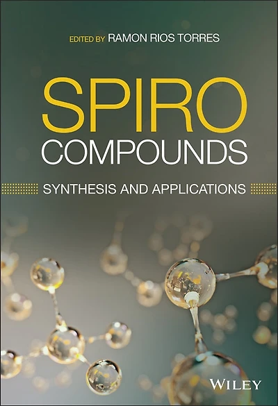 Spiro Compounds: Synthesis and Applications