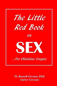 The Little Red Book on Sex: ...For Christian Couples