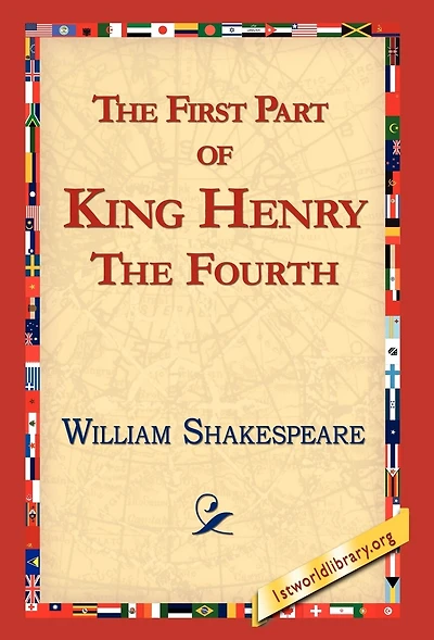 The First Part Of King Henry The Fourth