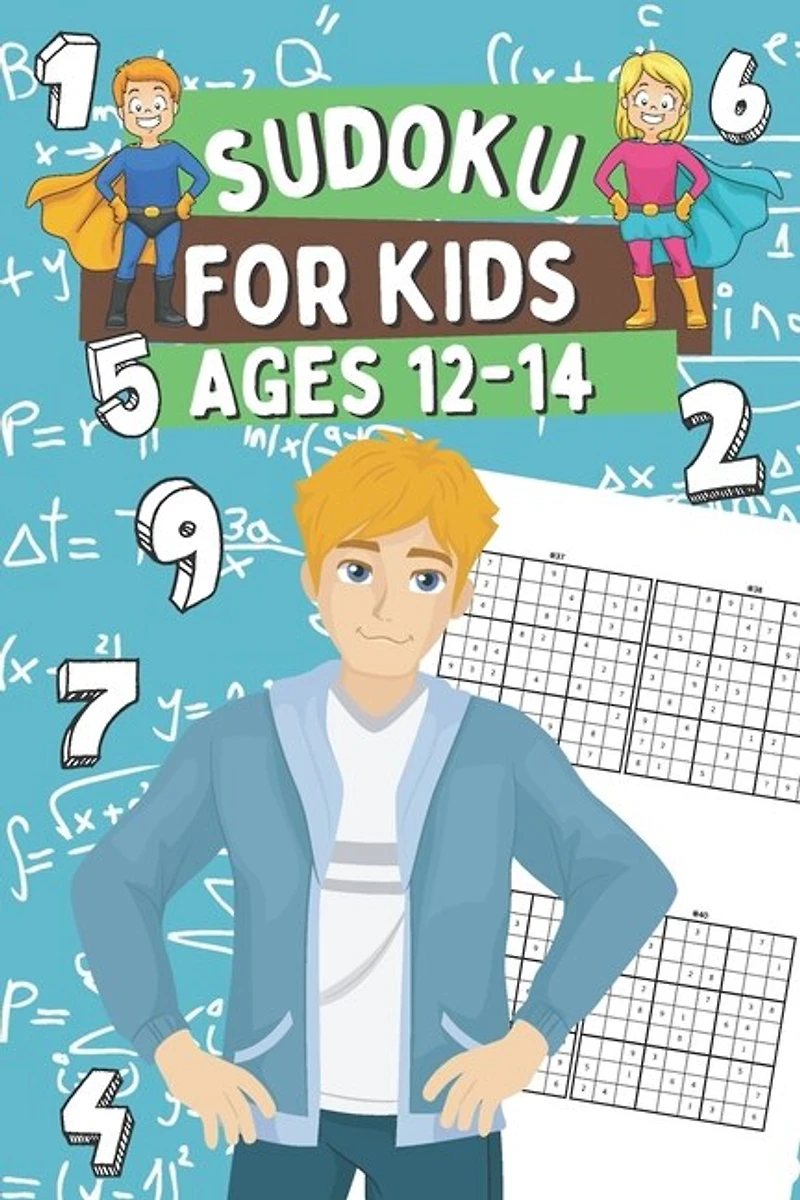 Sudoku for Kids Ages 12-14: 300 Sudoku Puzzles for Clever Teenagers, Easy, Normal and Medium Sudokus