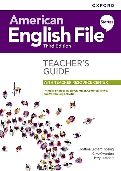 American English File: Starter Teacher's Guide with Teacher Resource Center