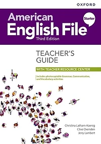 American English File: Starter Teacher's Guide with Teacher Resource Center