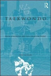 Taekwondo: From A Martial Art To Sport