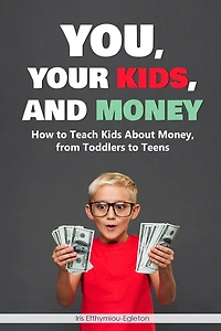 You, Your Kids and Money: Children and Money Management