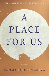 A Place for Us: Novel