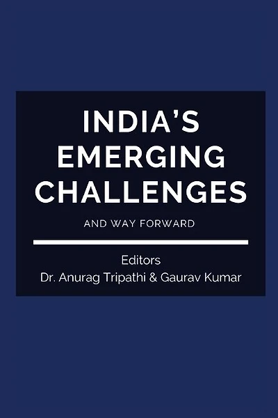 India's Emerging Challenges And Way Forward