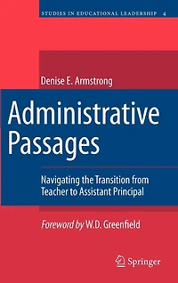 Administrative Passages: Navigating the Transition from Teacher to Assistant Principal