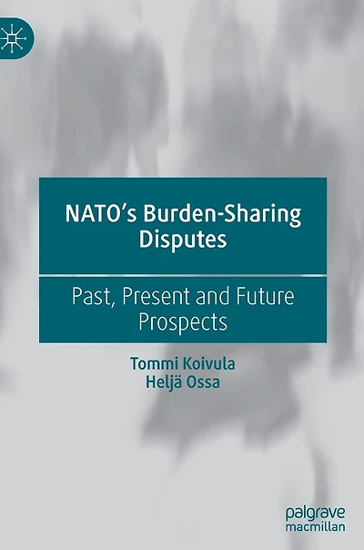Nato's Burden-sharing Disputes: Past, Present And Future Prospects