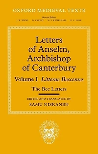 Letters Of Anselm, Archbishop Of Canterbury: Volume I