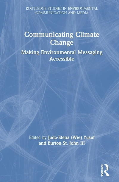 Communicating Climate Change: Making Environmental Messaging Accessible