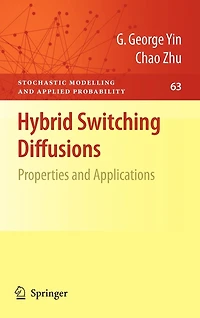 Hybrid Switching Diffusions: Properties and Applications