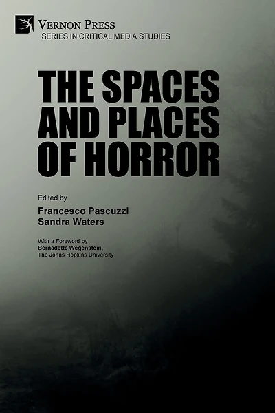 The Spaces and Places of Horror