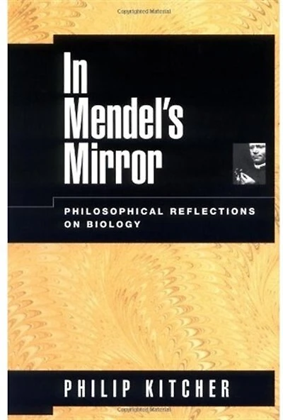 In Mendel's Mirror: Philosophical Reflections on Biology