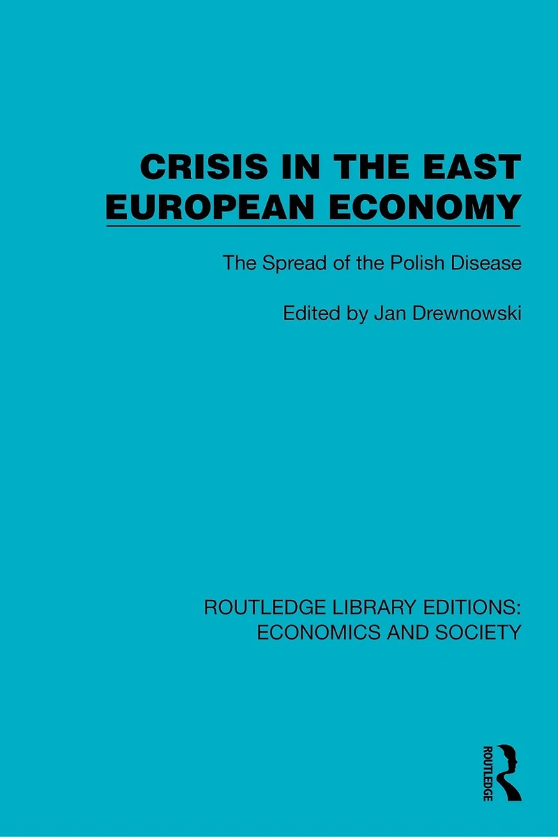 Crisis the East European Economy: Spread of Polish Disease