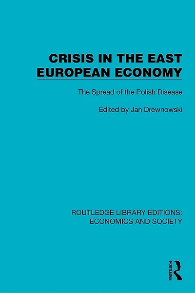 Crisis the East European Economy: Spread of Polish Disease