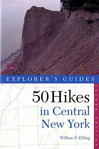 50 Hikes In Central New York 2e