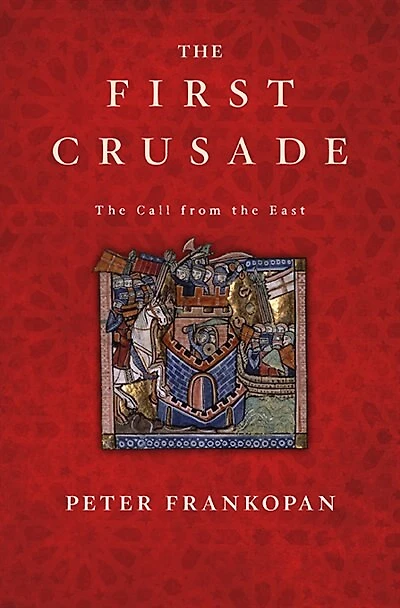First Crusade: the Call from East