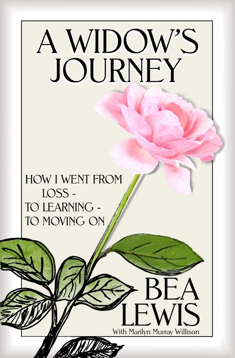 A Widow's Journey: How I Went From Loss to Learning to Moving on