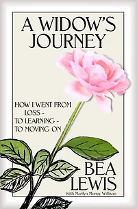 A Widow's Journey: How I Went From Loss to Learning to Moving on