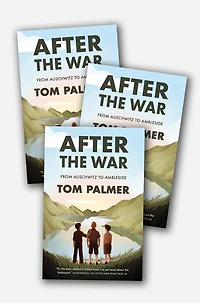 After the War: From Auschwitz to Ambleside
