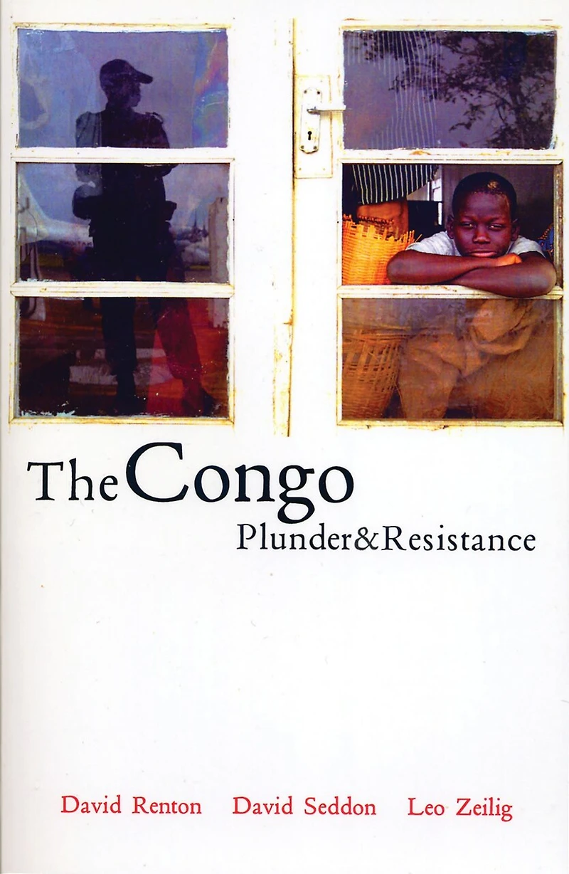 The Congo: Plunder And Resistance