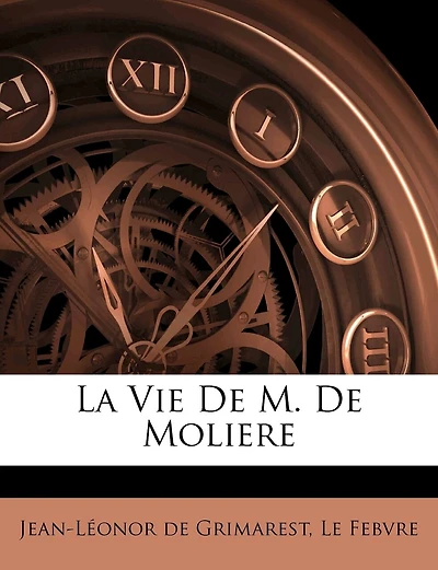 La Vie De M. De Moliere