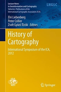 History of Cartography: International Symposium the ICA, 2012